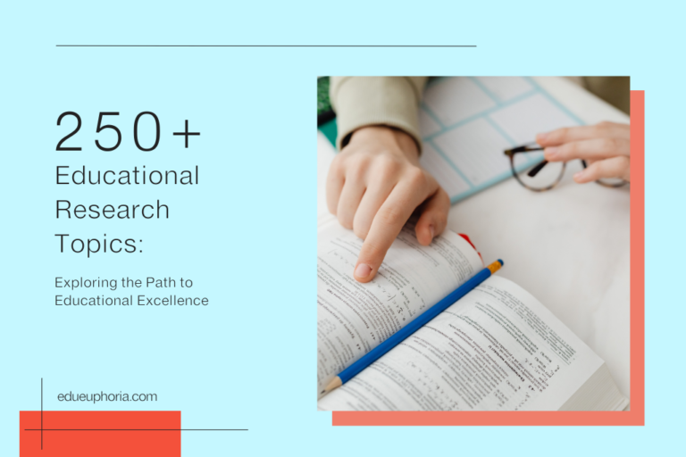 250+ Educational Research Topics To Explore the Path