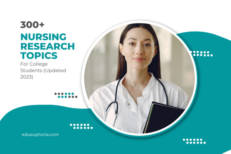 300+ Nursing Research Topics (Updated 2023)