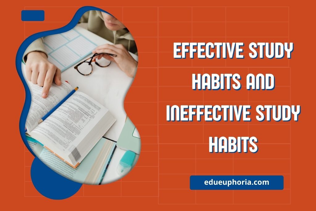 Effective Study Habits and Ineffective Study Habits