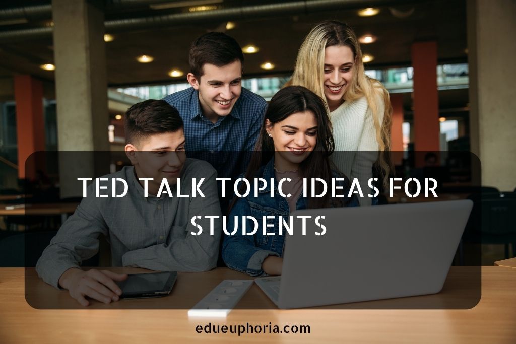 TED Talk Topic Ideas for Students