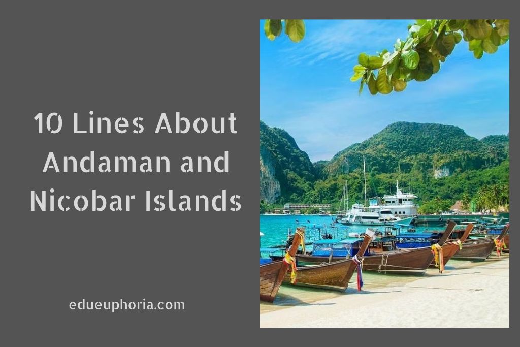 10 Lines About Andaman and Nicobar Islands